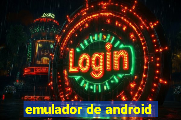 emulador de android